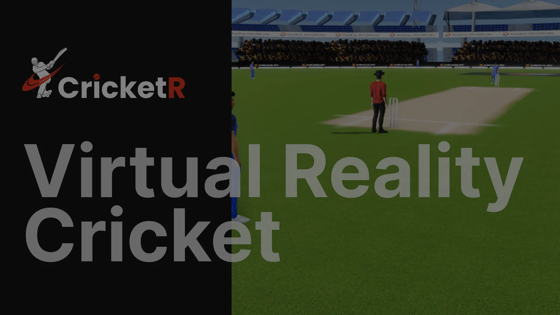 vCricketR VR cricket game for immersive first-person cricket experience